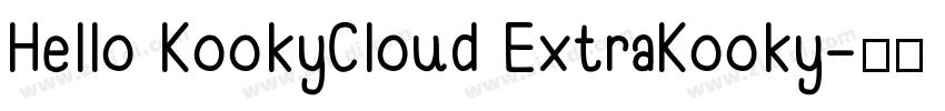 Hello KookyCloud ExtraKooky字体转换